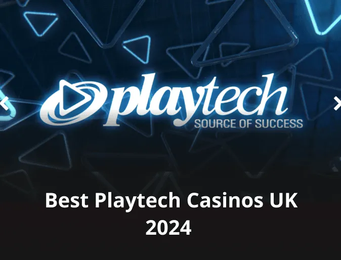 Best Playtech Casinos UK 2024