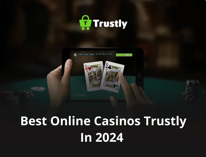 Best Online Casinos Trustly in 2024